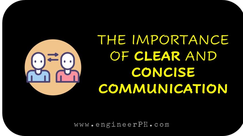 The importance of Clear and Concise Communication