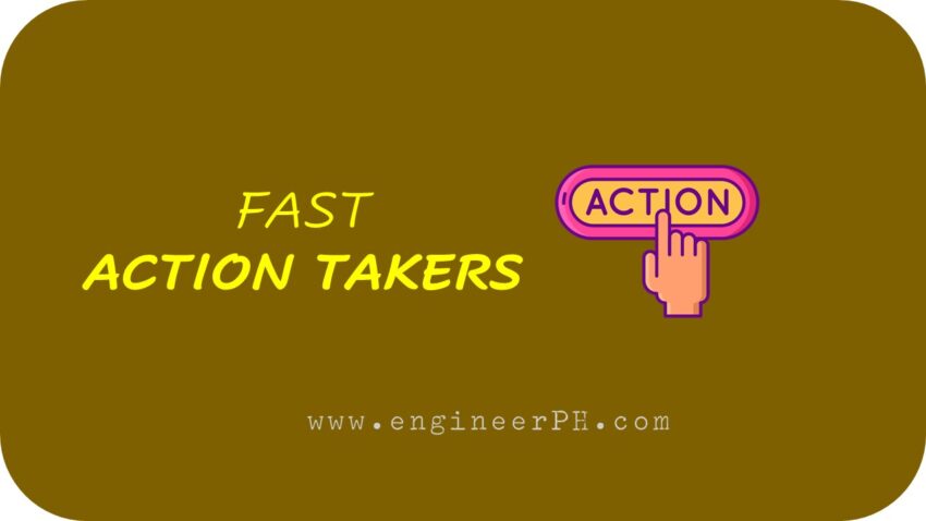 Fast Action Takers