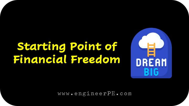 Starting Point of Financial Freedom For Filipinos. Dream Big Dreams